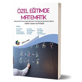 Eğiten Kitap Matematik Performansı Düşük Öğrencilere Temel Matematik Becerilerin Öğretimi Özel Eğitimde Matematik