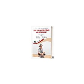 Eğiten Kitap Özel Dil Becerilerinin Geliştirilmesi - Özel Yetenekli Öğrencilerin Türkçe Eğitiminde