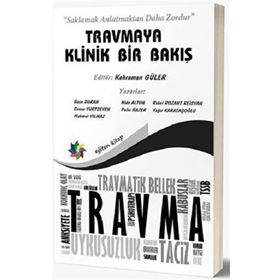 Eğiten Kitap Travmaya Klinik Bir Bakış