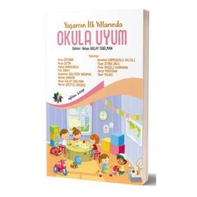 Eğiten Kitap Yaşamın İlk Yollarında: Okula Uyum Süreci