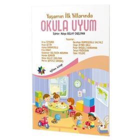 Eğiten Kitap Yaşamın İlk Yollarında: Okula Uyum Süreci
