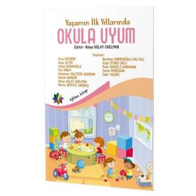 Eğiten Kitap Yaşamın İlk Yollarında: Okula Uyum Süreci
