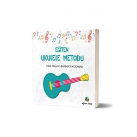 Eğiten Ukulele Metodu - Barbaros Koçanalı Tuba Palancı