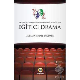 Eğitici Drama - Mustafa İsmail Bağdatlı