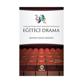 Eğitici Drama - Mustafa İsmail Bağdatlı