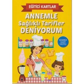 Eğitici Kartlar - Annemle Sağlıklı Tarifler Deniyorum - Teleskop Popüler Bilim