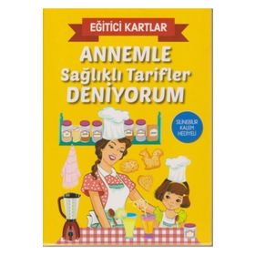 Eğitici Kartlar - Annemle Sağlıklı Tarifler Deniyorum - Teleskop Popüler Bilim