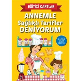 Eğitici Kartlar - Annemle Sağlıklı Tarifler Deniyorum - Teleskop Popüler Bilim