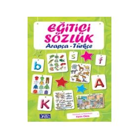 Eğitici Sözlük Arapça - Türkçe - Fatih Okta
