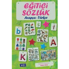 Eğitici Sözlük Arapça - Türkçe - Fatih Okta