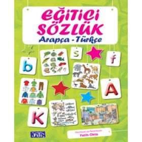 Eğitici Sözlük Arapça - Türkçe - Fatih Okta