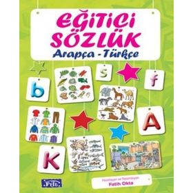 Eğitici Sözlük Arapça - Türkçe - Fatih Okta