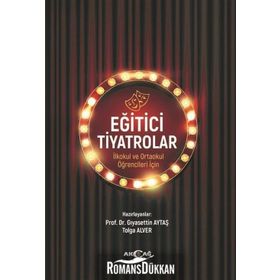 Eğitici Tiyatrolar - Gıyasettin Aytaş , Tolga Alver