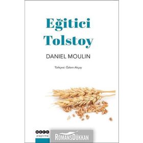 Eğitici Tolstoy - Daniel Moulin - Deneme - İnceleme - Kitap