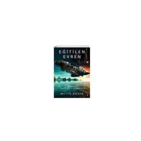 Eğitilen Evren - Metin Şahin - Cinius Yayınları