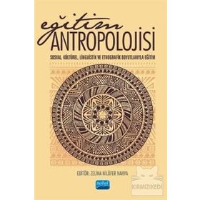 Eğitim Antropolojisi - Nobel Yayınevi