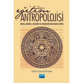Eğitim Antropolojisi - Nobel Yayınevi