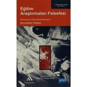 Eğitim Araştırmaları Felsefesi - Richard Pring Dinçay Köksal
