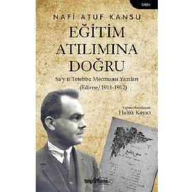 Eğitim Atılımına Doğru - Nafi Atuf Kansu - Telgrafhane Yayınları