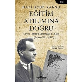 Eğitim Atılımına Doğru - Nafi Atuf Kansu - Telgrafhane Yayınları