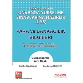 Eğitim Bankacılar İçin Unvanda Yükselme Sınavlarına Hazırlık Para ve Banka Bilgileri-Akademi Consulting Yayınları