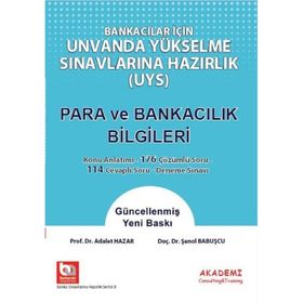 Eğitim Bankacılar İçin Unvanda Yükselme Sınavlarına Hazırlık Para ve Banka Bilgileri-Akademi Consulting Yayınları