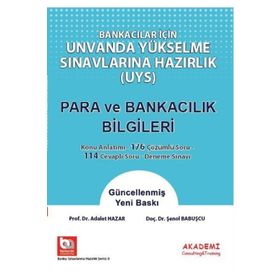 Eğitim Bankacılar İçin Unvanda Yükselme Sınavlarına Hazırlık Para ve Banka Bilgileri-Akademi Consulting Yayınları