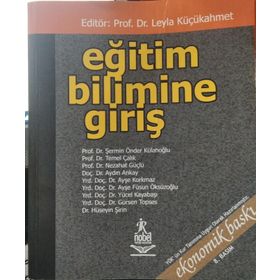 EĞİTİM BILIMINE GİRİŞ - LEYLA KÜÇÜKAHMET