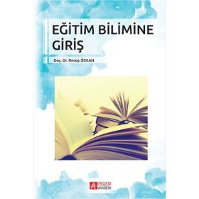 Eğitim Bilimine Giriş - Pegem Akademi Yayıncılık
