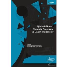 Eğitim Bilimleri Alanında Araştırma ve Değerlendirmeler - Haziran 2019 - Kolektif