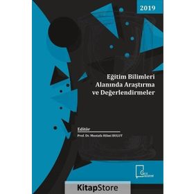 Eğitim Bilimleri Alanında Araştırma ve Değerlendirmeler - Haziran 2019 - Kolektif