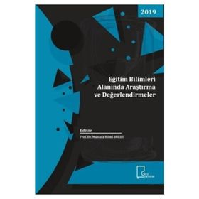 Eğitim Bilimleri Alanında Araştırma ve Değerlendirmeler - Haziran 2019 - Kolektif