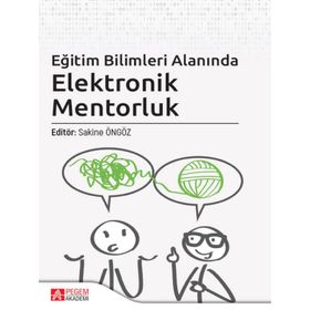 Eğitim Bilimleri Alanında Elektronik Mentorluk - Pegem Akademi Yayıncılık