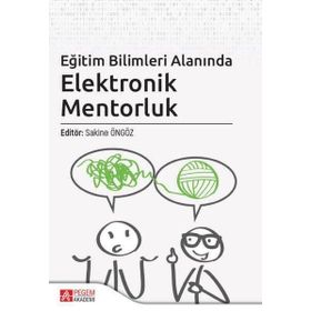 Eğitim Bilimleri Alanında Elektronik Mentorluk - Pegem Akademi Yayıncılık