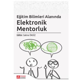 Eğitim Bilimleri Alanında Elektronik Mentorluk - Pegem Akademi Yayıncılık