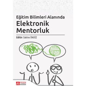 Eğitim Bilimleri Alanında Elektronik Mentorluk - Pegem Akademi Yayıncılık
