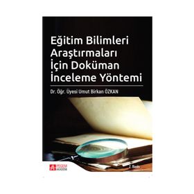 Eğitim Bilimleri Araştırmaları İçin Doküman İnceleme Yöntemi - Umut Birkan Özkan