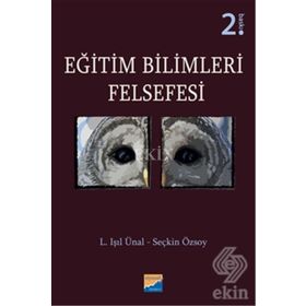 Eğitim Bilimleri Felsefesi / L. Işıl Ünal