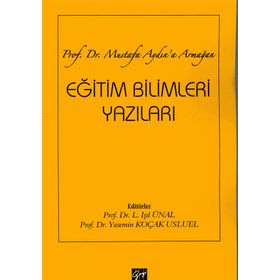 Eğitim Bilimleri Yazıları - Gazi Kitabevi