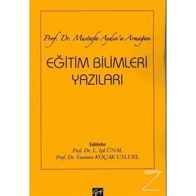 Eğitim Bilimleri Yazıları - L. Işıl Ünal Yasemin Koçak Usluel