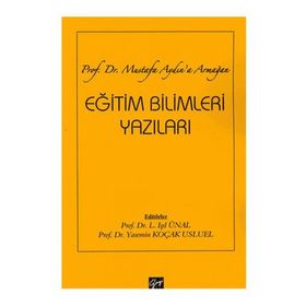Eğitim Bilimleri Yazıları - L. Işıl Ünal Yasemin Koçak Usluel