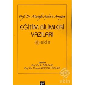 Eğitim Bilimleri Yazıları - L. Işıl Ünal Yasemin Koçak Usluel