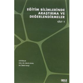 Eğitim Bilimlerinde Araştırma ve Değerlendirmeler Cilt 1 - Gece Kitaplığı