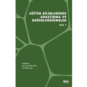 Eğitim Bilimlerinde Araştırma ve Değerlendirmeler Cilt 1 - Gece Kitaplığı