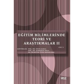 Eğitim Bilimlerinde Teori ve Araştırmalar 2 - Cilt 1 - Gece Kitaplığı
