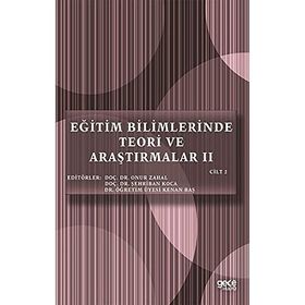 Eğitim Bilimlerinde Teori ve Araştırmalar 2 - Cilt 2 - Gece Kitaplığı