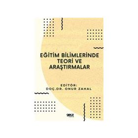 Eğitim Bilimlerinde Teori ve Araştırmalar - Gece Kitaplığı