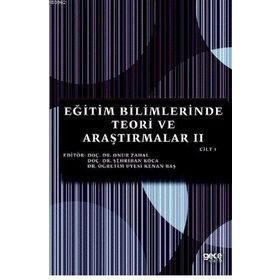 Eğitim Bilimlerinde Teori ve Araştırmalar - Gece Kitaplığı