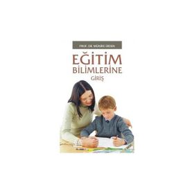 Eğitim Bilimlerine Giriş - Hasan Çelikkaya