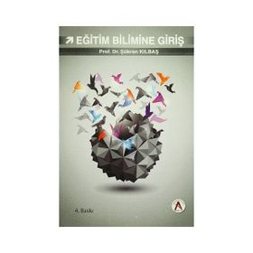 EĞİTİM BILIMLERINE GİRİŞ - MÜNİRE ERDEN